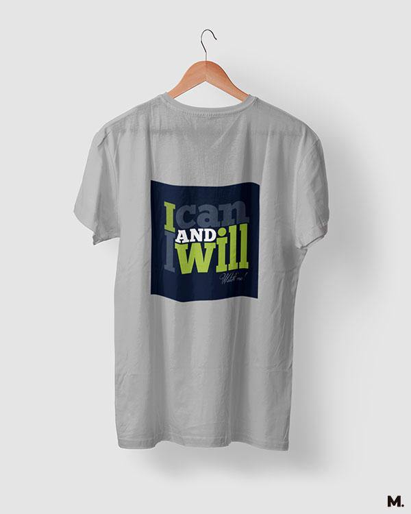 printed t shirts - I can and I will - MUSELOT