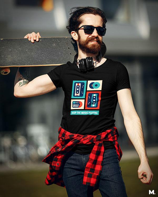printed t shirts - Keep the music playing - MUSELOT