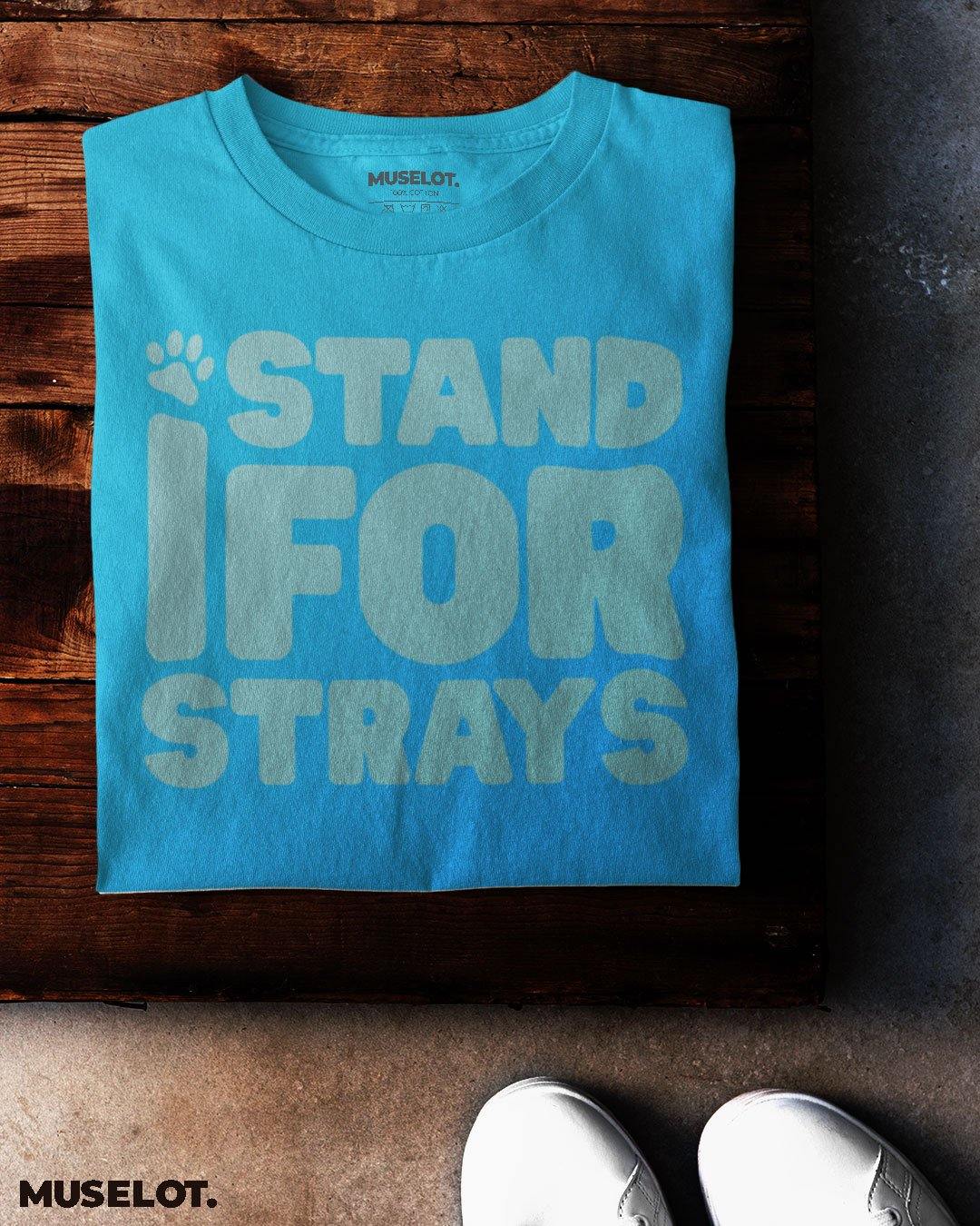 printed t shirts - I stand for strays - MUSELOT