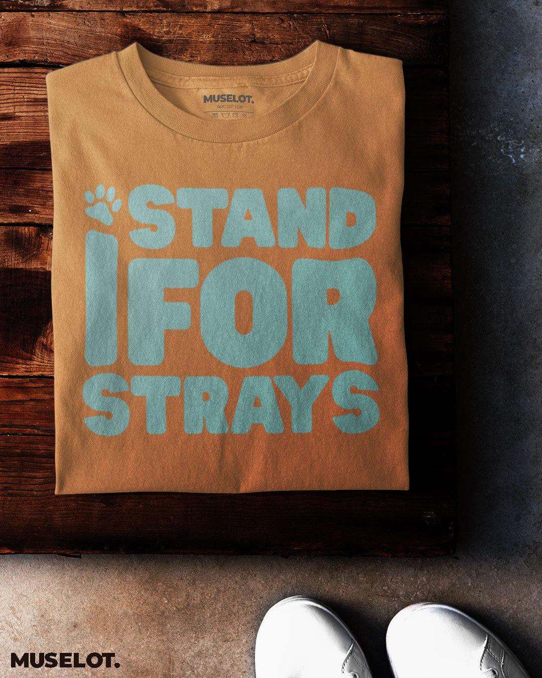 printed t shirts - I stand for strays - MUSELOT