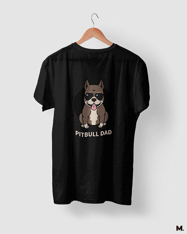 printed t shirts - Pitbull dad - MUSELOT