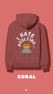 I hate adulting