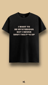 I want to be mysterious but...