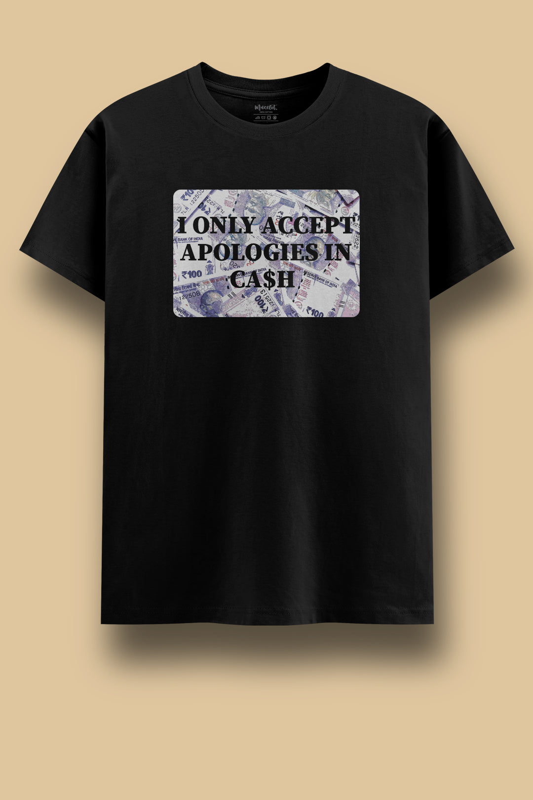 I_accept_apologise_in_cash_Tshirt_jpg.jpg