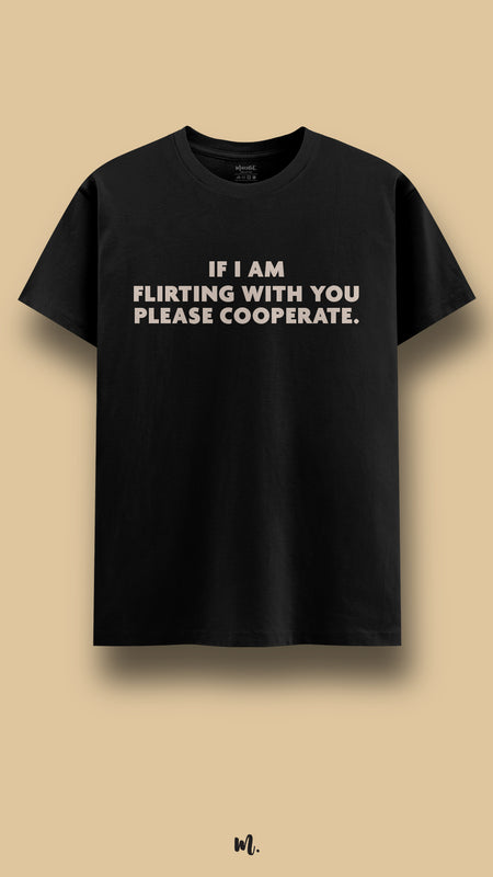 If I am flirting with you...