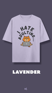 I hate adulting