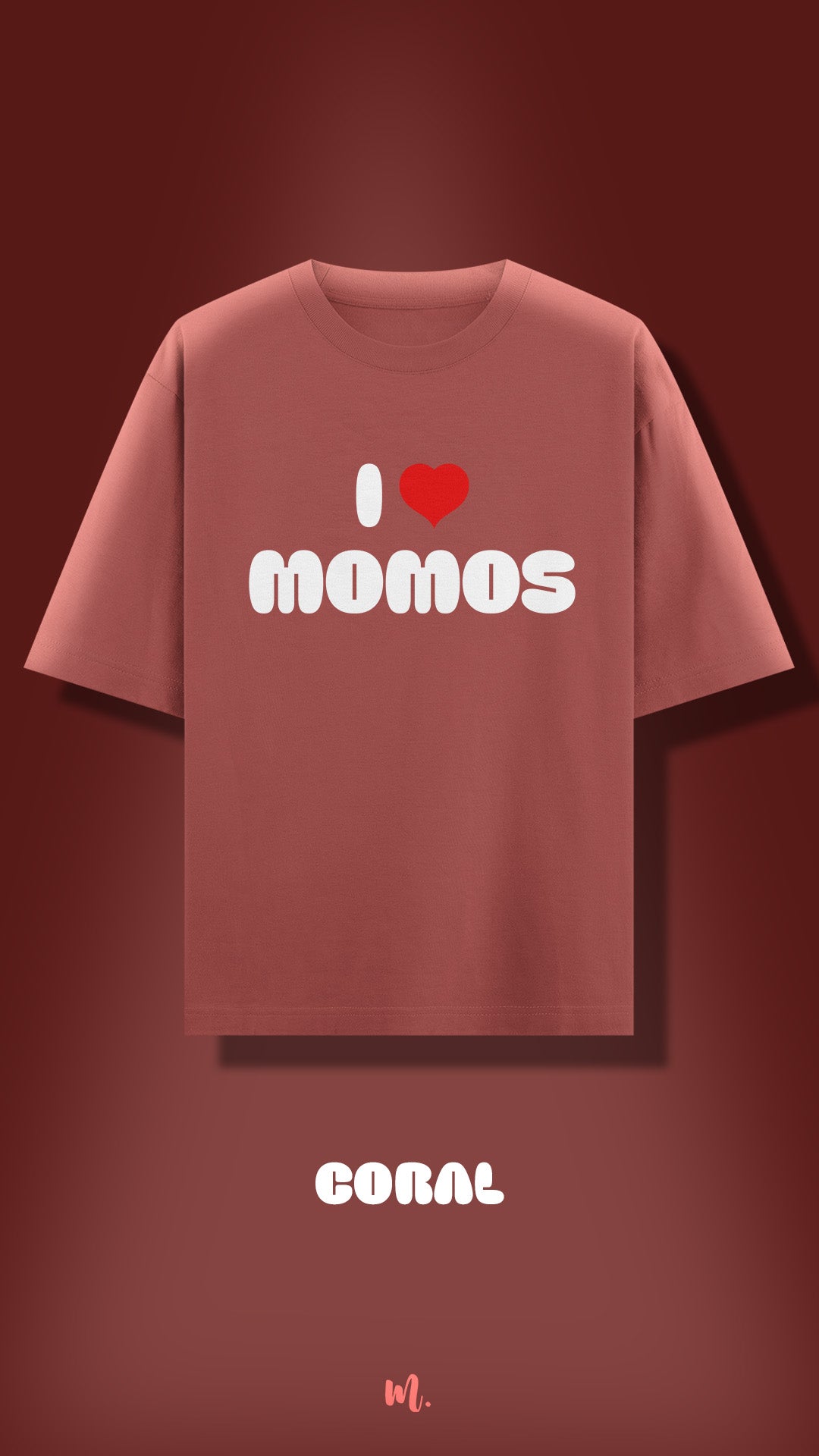 I Love Momos