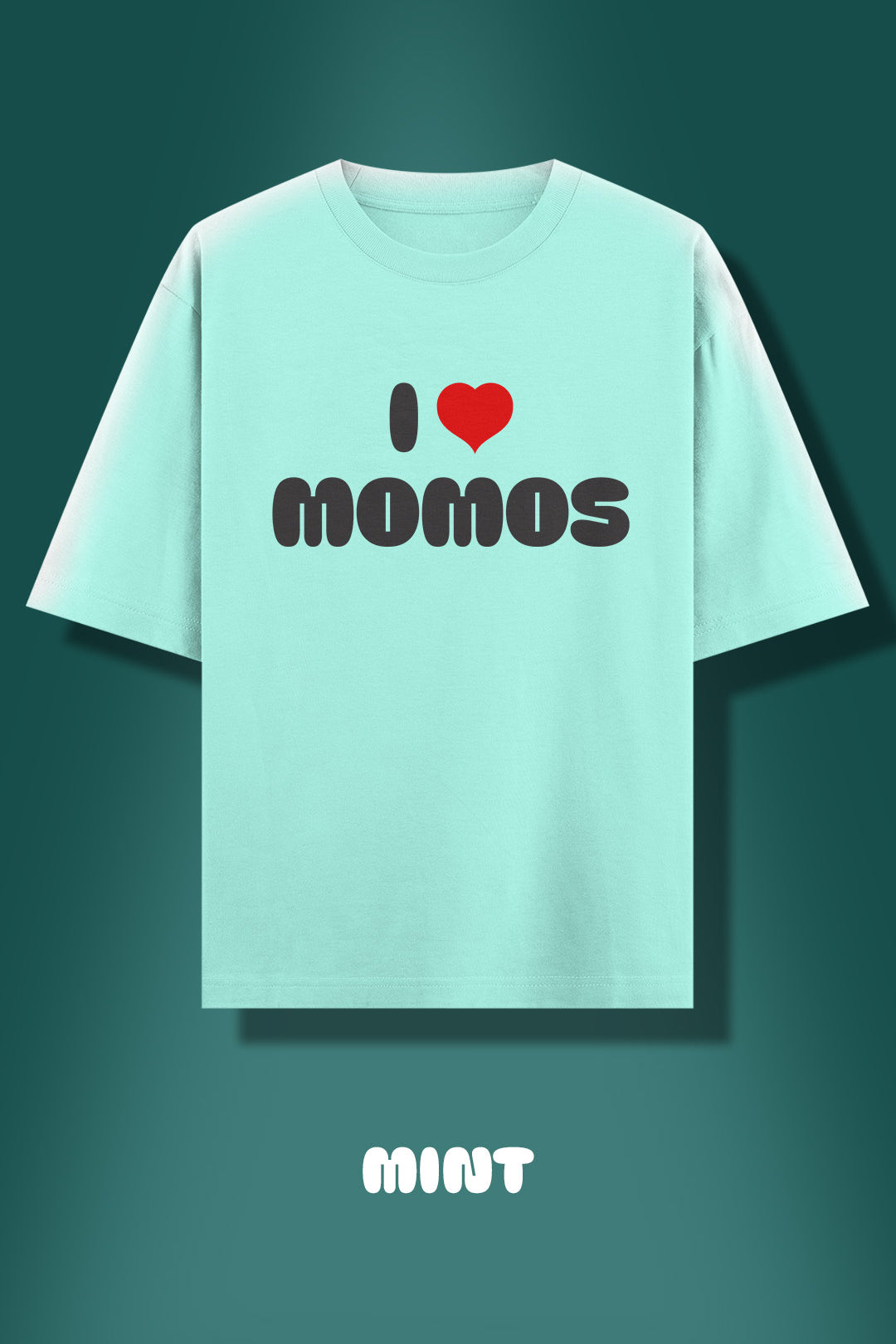 I Love Momos