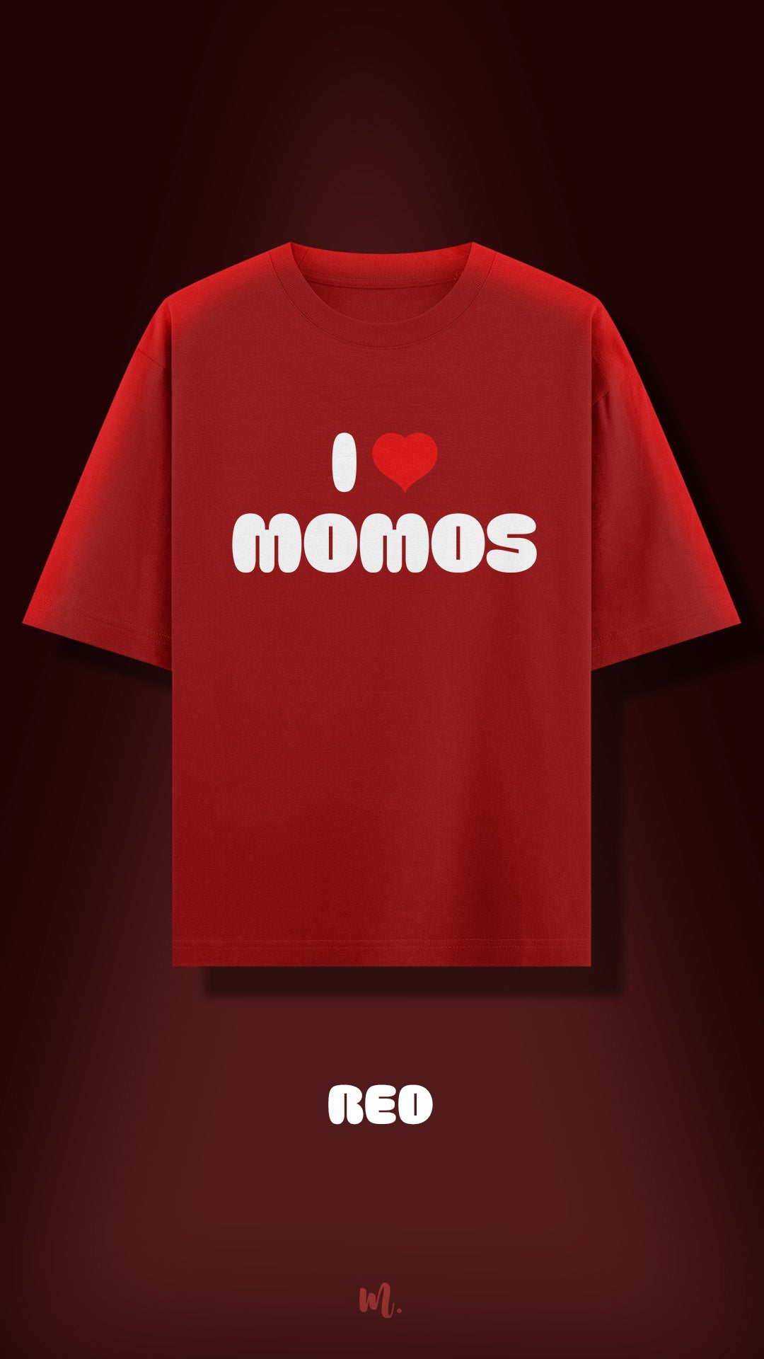 I Love Momos