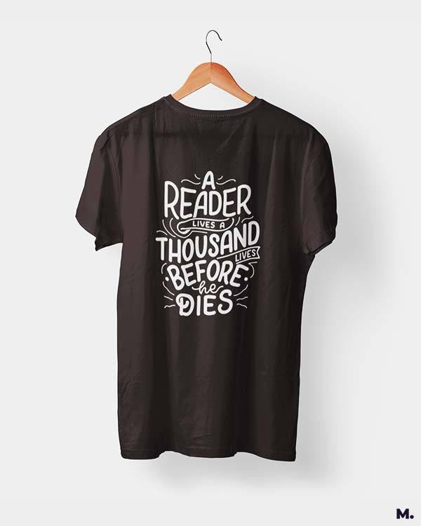 Printed t shirts - A reader lives 1000 lives  - MUSELOT