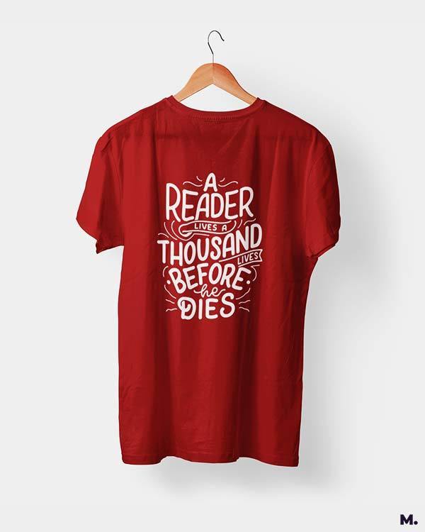 Printed t shirts - A reader lives 1000 lives  - MUSELOT