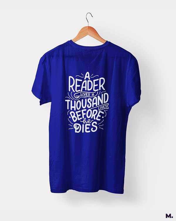 Printed t shirts - A reader lives 1000 lives  - MUSELOT