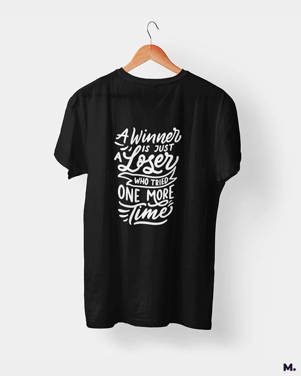 Winner never stops trying printed t shirts