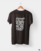 Winner never stops trying printed t shirts
