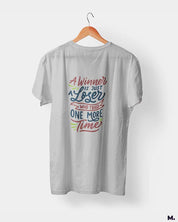 Winner never stops trying printed t shirts