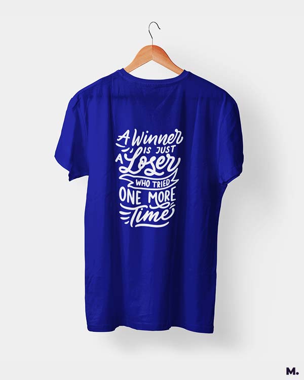 Winner never stops trying printed t shirts