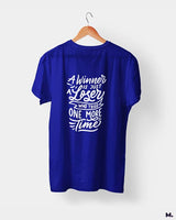 Winner never stops trying printed t shirts