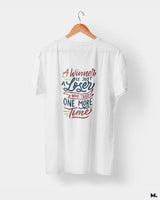 Winner never stops trying printed t shirts
