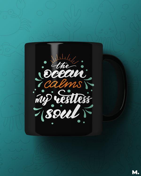 Printed mugs - Ocean calms my soul  - MUSELOT