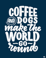 - Coffee and dogs - MUSELOT