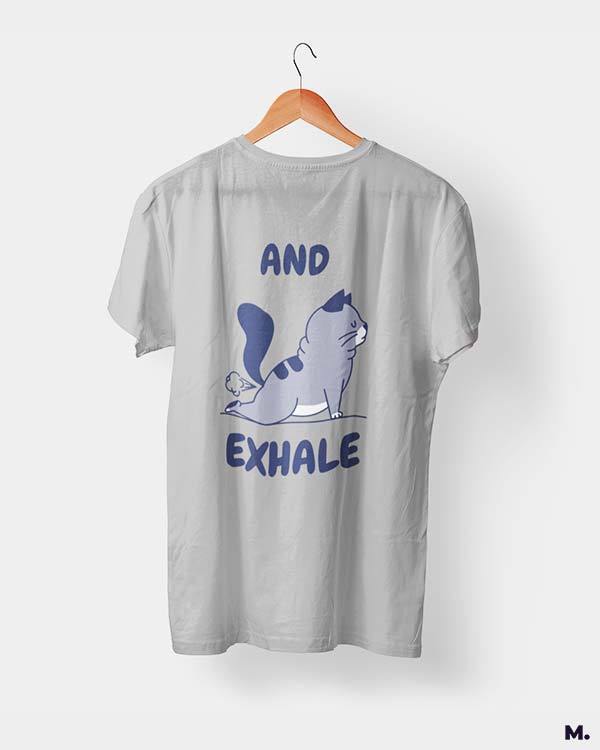 printed t shirts - And exhale  - MUSELOT