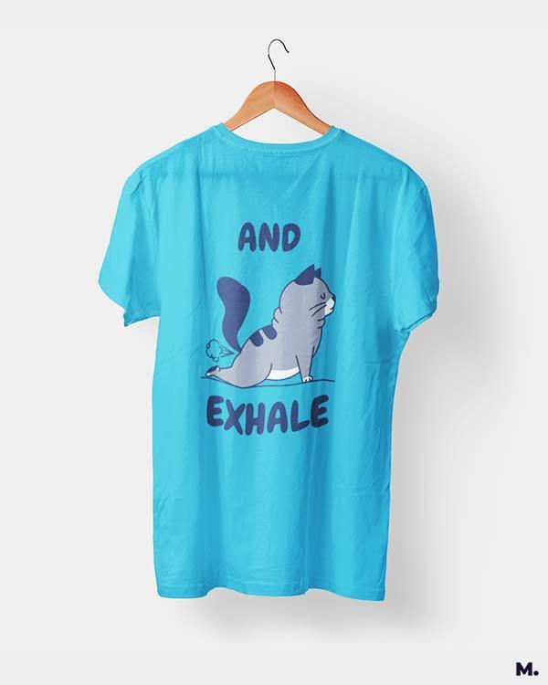printed t shirts - And exhale  - MUSELOT