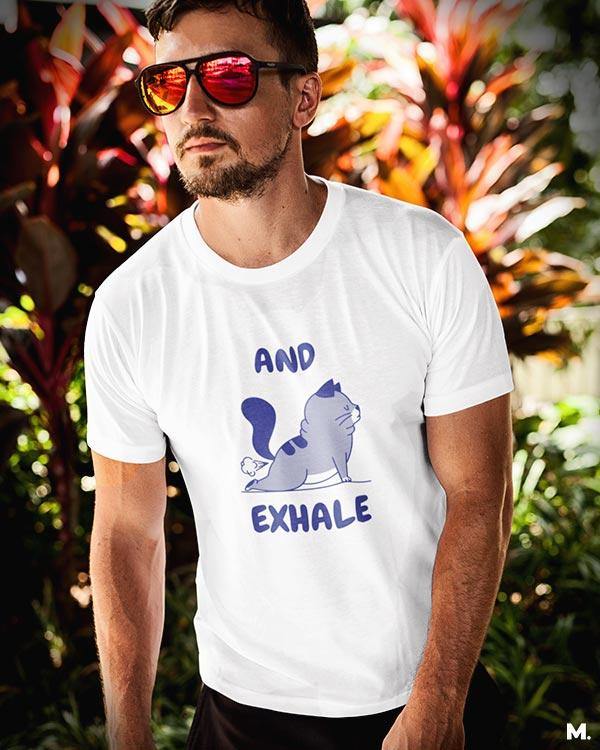 printed t shirts - And exhale  - MUSELOT