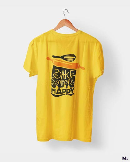 printed t shirts - Bake someone happy  - MUSELOT