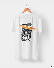 printed t shirts - Bake someone happy  - MUSELOT