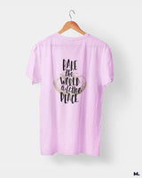 Bake world a better place printed t shirts