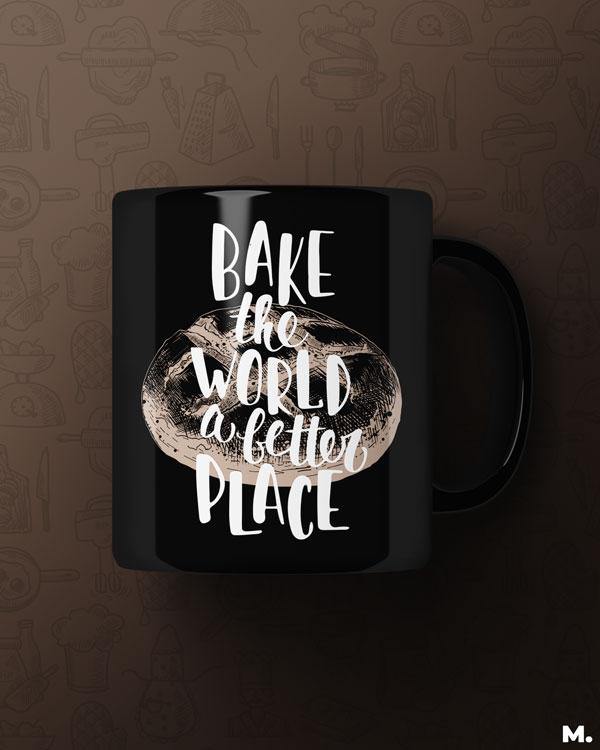 Printed mugs - Bake world a better place  - MUSELOT