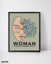 Woman be strong, be different, be you illustrated framed and unframed posters in A3 and A4 sizes 