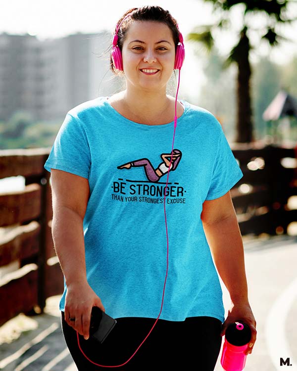 Be-stronger-than-your-strongest-excuse-female.jpg