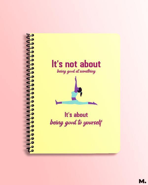Printed notebooks - Be good to yourself  - MUSELOT