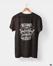 printed t shirts - Behind successful women is herself  - MUSELOT
