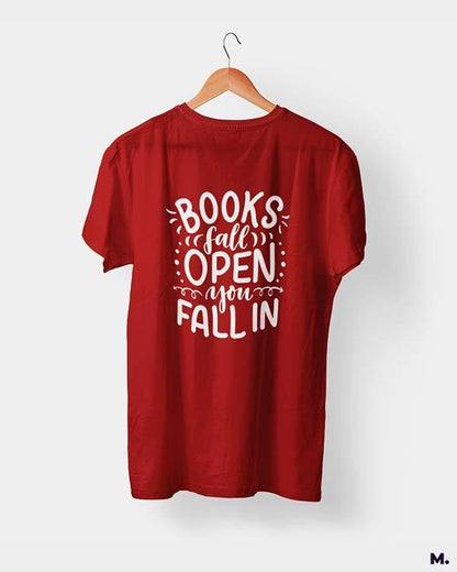 Printed t shirts - Books fall open, you fall in  - MUSELOT