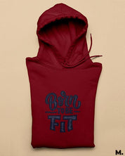 Printed hoodies - Born to be fit  - MUSELOT