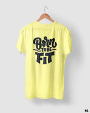 printed t shirts - Born to be fit  - MUSELOT