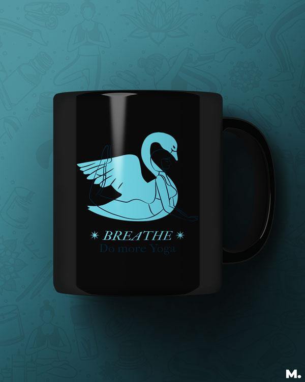 Printed mugs - Breathe. Do more yoga  - MUSELOT