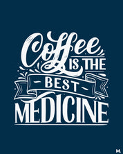 Printed hoodies - Coffee is the best medicine - MUSELOT