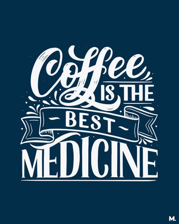 Printed hoodies - Coffee is the best medicine - MUSELOT