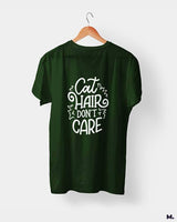 Cat hair don't care printed t shirts