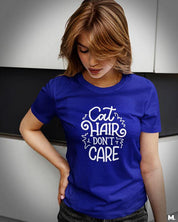 Printed t shirts - cat hair don't care  - MUSELOT