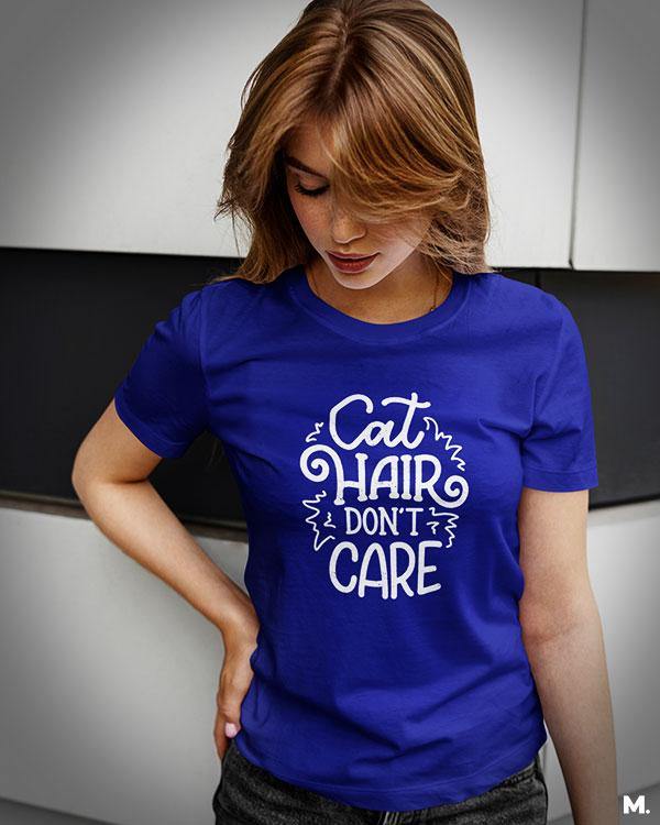 Printed t shirts - cat hair don't care  - MUSELOT
