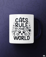 Cats rule the world printed mugs