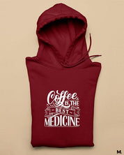 Printed hoodies - Coffee is the best medicine  - MUSELOT