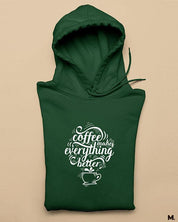Printed hoodies - Coffee makes everything better  - MUSELOT