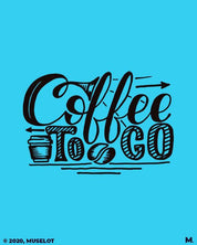printed t shirts - Coffee to go  - MUSELOT