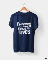 Commas save lives printed t shirts