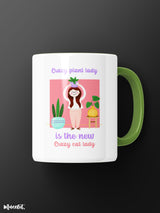 Crazy plant lady printed mugs